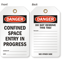 Confined Space Entry In Progress OSHA Danger Tag