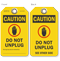 Do Not Unplug Caution Tag