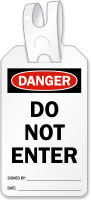 Do Not Enter Self Locking Tag
